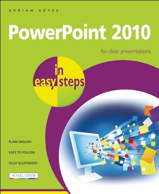 Book cover image for Powerpoint 2010 in easy steps ISBN: 9781840784053